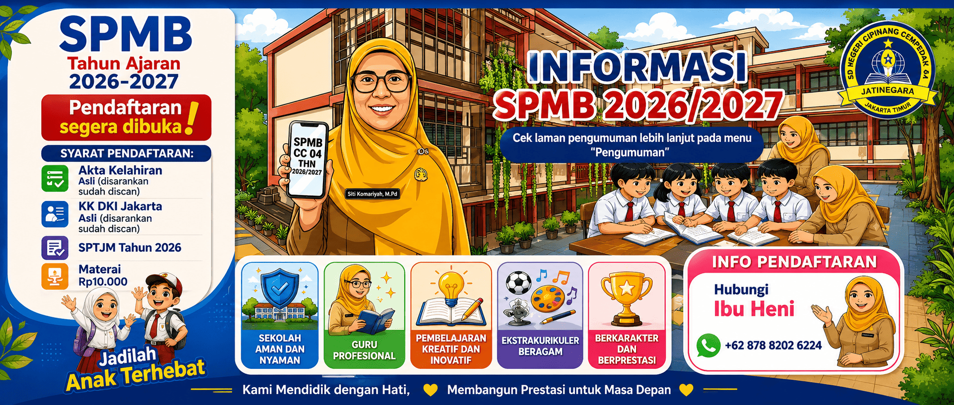 Pembukaan Pendaftaran Peserta Didik Baru Tahun Ajaran 2026/2027 di SDN Cipinang Cempedak 04